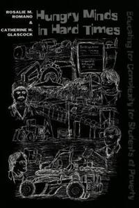 Book Cover for Hungry Minds in Hard Times by Rosalie M Romano, Catherine H Glascock