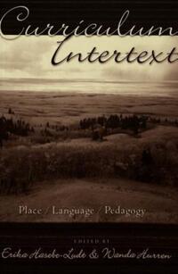 Book Cover for Curriculum Intertext by Erika HasebeLudt, Wanda Hurren