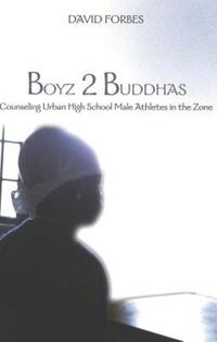 Book Cover for Boyz 2 Buddhas by David Forbes
