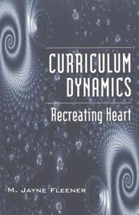 Book Cover for Curriculum Dynamics by M Jayne Fleener