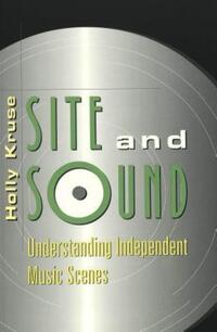 Book Cover for Site and Sound by Holly Kruse