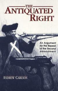 Book Cover for The Antiquated Right by Andrew Carlson