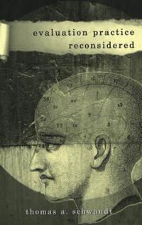 Book Cover for Evaluation Practice Reconsidered by Thomas A Schwandt