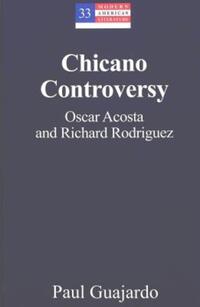 Book Cover for Chicano Controversy by Paul Guajardo