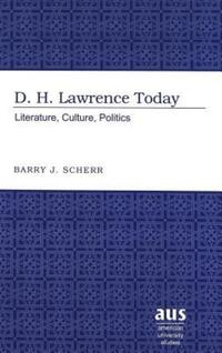 Book Cover for D.H. Lawrence Today by Barry J Scherr