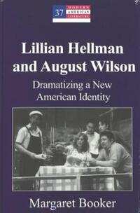 Book Cover for Lillian Hellman and August Wilson by Margaret Booker