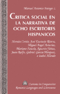 Book Cover for Crítica Social En La Narrativa De Ocho Escritores Hispánicos by Manuel Antonio Arango L