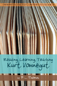 Book Cover for Reading, Learning, Teaching Kurt Vonnegut by P L Thomas