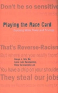 Book Cover for Playing the Race Card by George J. Sefa Dei, Leeno Luke Karumanchery, Nisha Karumanchery-Luik