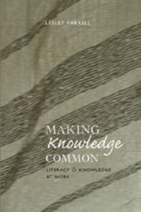 Book Cover for Making Knowledge Common by Lesley Farrell