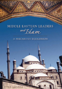Book Cover for Middle Eastern Leaders and Islam by Sonia Alianak