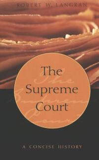 Book Cover for The Supreme Court by Robert W Langran
