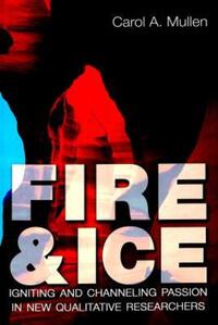 Book Cover for Fire & Ice by Carol A Mullen