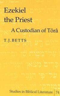 Book Cover for Ezekiel the Priest by Terry J Betts