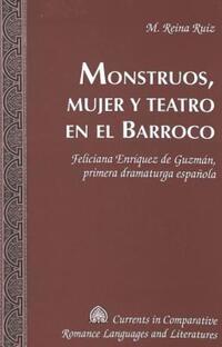 Book Cover for Monstruos, Mujer Y Teatro En El Barroco by M Reina Ruíz