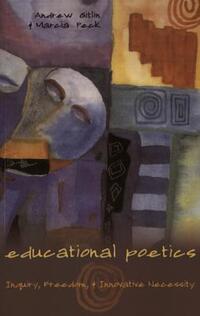 Book Cover for Educational Poetics by Andrew David Gitlin, Marcie Peck