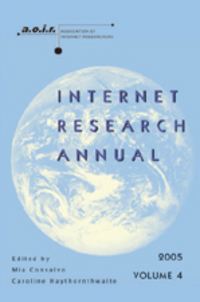 Book Cover for Internet Research Annual by Internet Research Conference, Mia Consalvo, Caroline A Haythornthwaite, Association of Internet Researchers