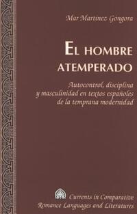 Book Cover for El Hombre Atemperado by Mar MartínezGóngora