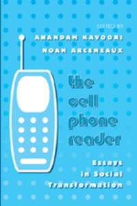 Book Cover for The Cell Phone Reader by Anandam P Kavoori, Noah Arceneaux