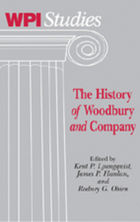 Book Cover for The History of Woodbury and Company by Kent Ljungquist
