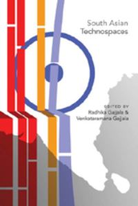 Book Cover for South Asian Technospaces by Radhika Gajjala, Venkataramana Gajjala