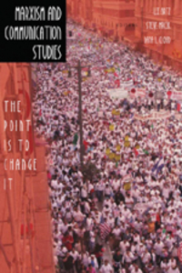 Book Cover for Marxism and Communication Studies by Lee Artz, Dana L Cloud, Steve Macek