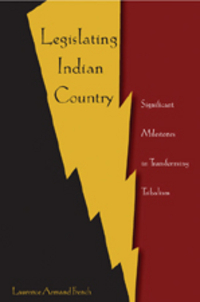 Book Cover for Legislating Indian Country by Laurence French