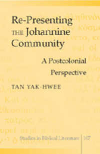 Book Cover for Re-Presenting the Johannine Community by Yakhwee Tan