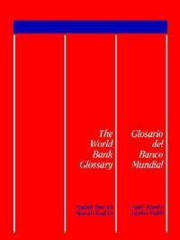 Book Cover for The World Bank Glossary by World Bank