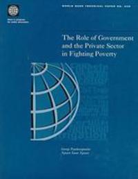 Book Cover for The Role of Government and the Private Sector in Fighting Poverty by George Psacharopoulos, Xuan Nguyen Nguyen