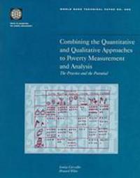 Book Cover for Combining the Quantitative and Qualitative Approaches to Poverty Measurement and Analysis by Soniya Carvalho, Howard White
