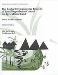 Book Cover for The Global Environmental Benefits of Land Degradation Control on Agricultural Land by Stefano Pagiola