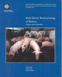 Book Cover for Farm Sector Restructuring in Belarus by Csaba Csáki, Zvi Lerman, Sergei Sotnikov