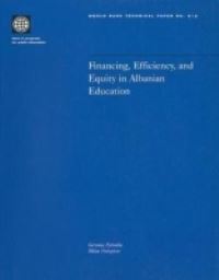 Book Cover for Financing, Efficiency, and Equity in Albanian Education by Geremia Palomba, Milan Vodopivec