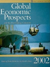 Book Cover for Global Economic Prospects and the Developing Countries, 2002 by World Bank