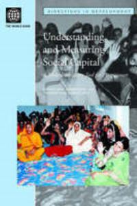 Book Cover for Understanding and Measuring Social Capital by Christiaan Grootaert, Thierry Van Bastelaer, World Bank