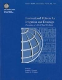 Book Cover for Institutional Reform for Irrigation and Drainage by Fernando J Gonzalez, Salman M A Salman, World Bank, Institutional Reform for Irrigation and Drainage Workshop