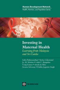 Book Cover for Investing in Maternal Health by Indra Pathmanathan, Jerker Liljestrand
