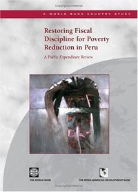 Book Cover for Restoring Fiscal Discipline for Poverty Reduction in Peru by World Bank