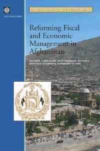 Book Cover for Reforming Fiscal and Economic Management in Afghanistan by Michael Carnahan, World Bank