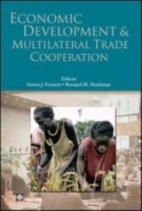 Book Cover for Economic Development and Multilateral Trade Cooperation by Simon J Evenett, Bernard M Hoekman, World Trade Forum