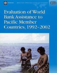 Book Cover for Evaluation of World Bank Assistance to Pacific Member Countries, 1992-2002 by World Bank