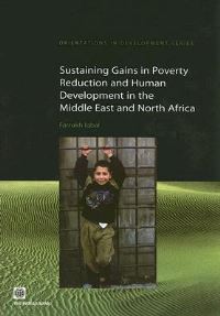 Book Cover for Sustaining Gains in Poverty Reduction and Human Development in the Middle East and North Africa by Farrukh Iqbal
