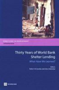 Book Cover for Thirty Years of World Bank Shelter Lending by Robert M Buckley, Jerry Kalarickal