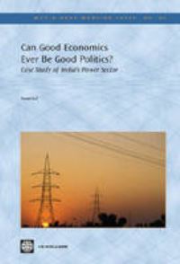Book Cover for Can Good Economics Ever Be Good Politics? by Sumir Lal