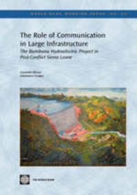 Book Cover for The Role of Communication in Large Infrastructure by Leonardo Mazzei, Gianmarco Scuppa, World Bank