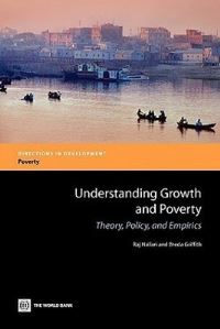 Book Cover for Understanding Growth and Poverty by Raj Nallari, Breda Griffith, World Bank