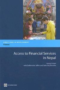 Book Cover for Access to Financial Services in Nepal by Aurora Ferrari, Guillemette Jaffrin, Sabin Shrestha, World Bank