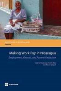 Book Cover for Making Work Pay in Nicaragua by Catalina Gutiérrez, Pierella Paci, Marco Ranzani