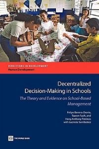 Book Cover for Decentralized Decision-Making in Schools by Felipe Barrera Osorio